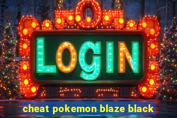 cheat pokemon blaze black